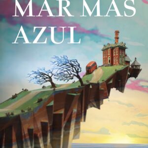 La casa en el mar más azul (bolsillo)