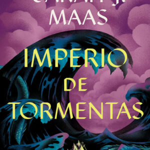 Imperio de tormentas (Trono de cristal 5)