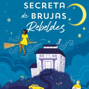La Sociedad Secreta de Brujas Rebeldes (bolsillo)