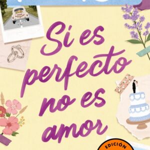 Si es perfecto no es amor (edición limitada)