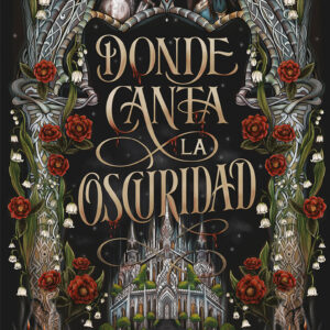 Donde canta la oscuridad